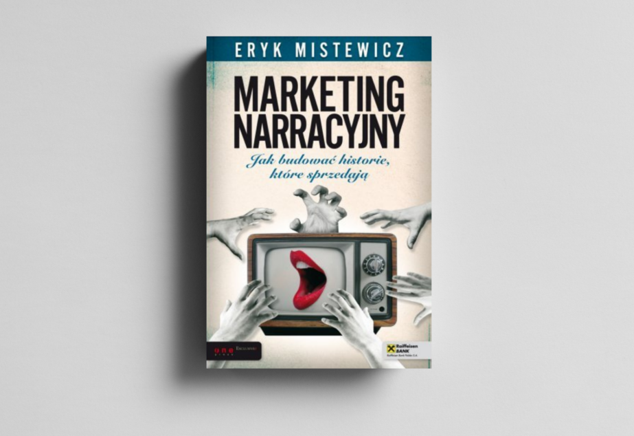 Marketing narracyjny. Jak budować historie, które sprzedają?