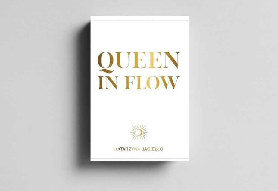 Queen in Flow. Jak postępować zgodnie ze swoim naturalnym talentem i osiągać sukcesy z lekkością?