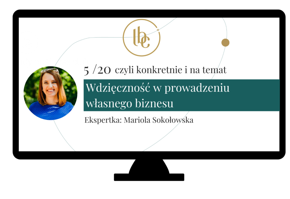 Jak nauczyć się wdzięczności w prowadzeniu własnego biznesu