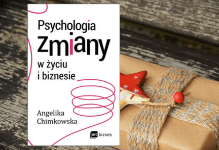 Psychologia zmiany w życiu i biznesie