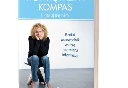Barbara Berger: Znajdź swój wewnętrzny kompas i kieruj się nim