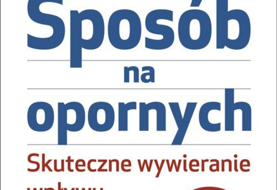 Sposób ma opornych