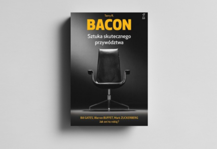 Sztuka skutecznego przywództwa. Jak zostać przywódcą światowej klasy?