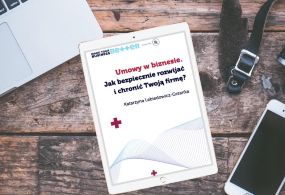Umowy w biznesie. Jak bezpiecznie rozwijać i chronić Twoją firmę?