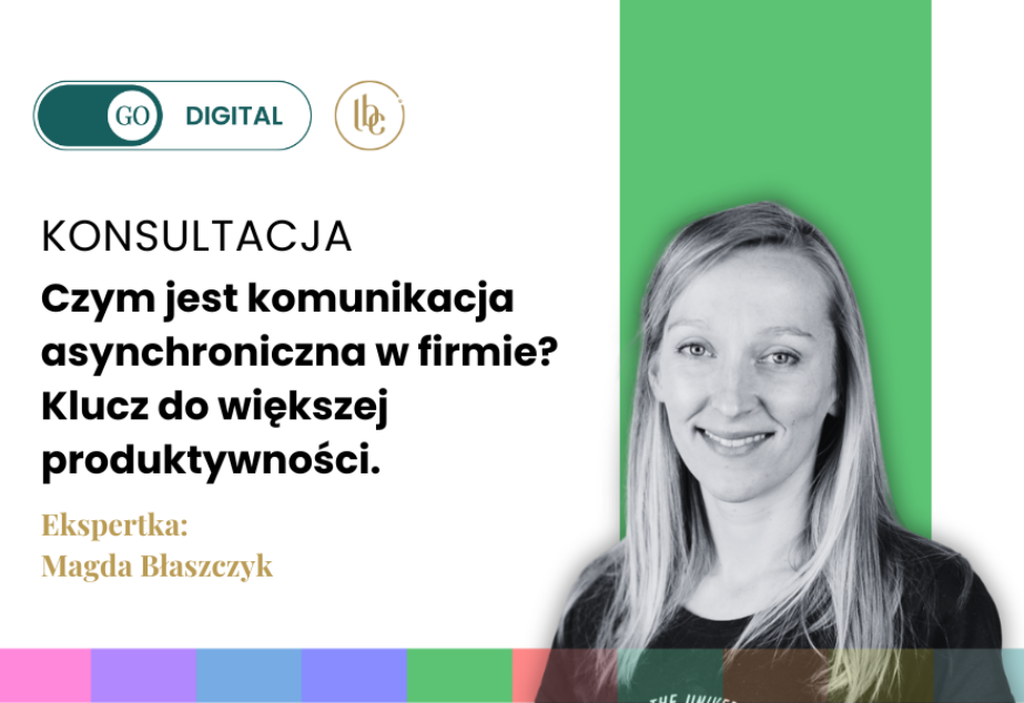 KONSULTACJA ONLINE: Czym jest komunikacja asynchroniczna w firmie? Klucz do większej produktywności
