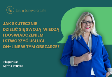 KONSULTACJA ONLINE: Jak skutecznie dzielić się swoją wiedzą i doświadczeniem i stworzyć usługi on-line w tym obszarze?