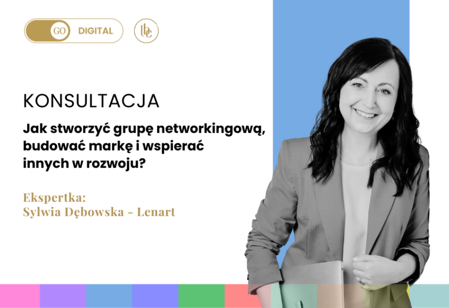 KONSULTACJA ONLINE: Jak stworzyć grupę netoworkingową, budować markę i wspierać innych w rozwoju