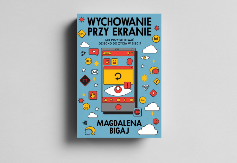 Wychowanie przy ekranie. Jak przygotować dzieci do życia w sieci?