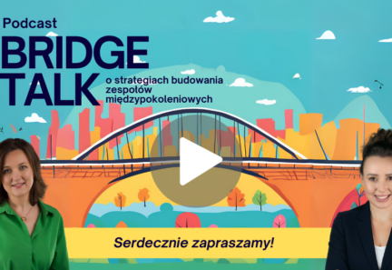 Bridge Talk – podcast o budowaniu międzypokoleniowych zespołów