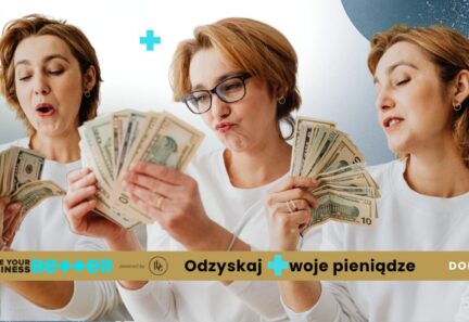 Program „Make Your Business Better: Odzyskaj Twoje pieniądze”