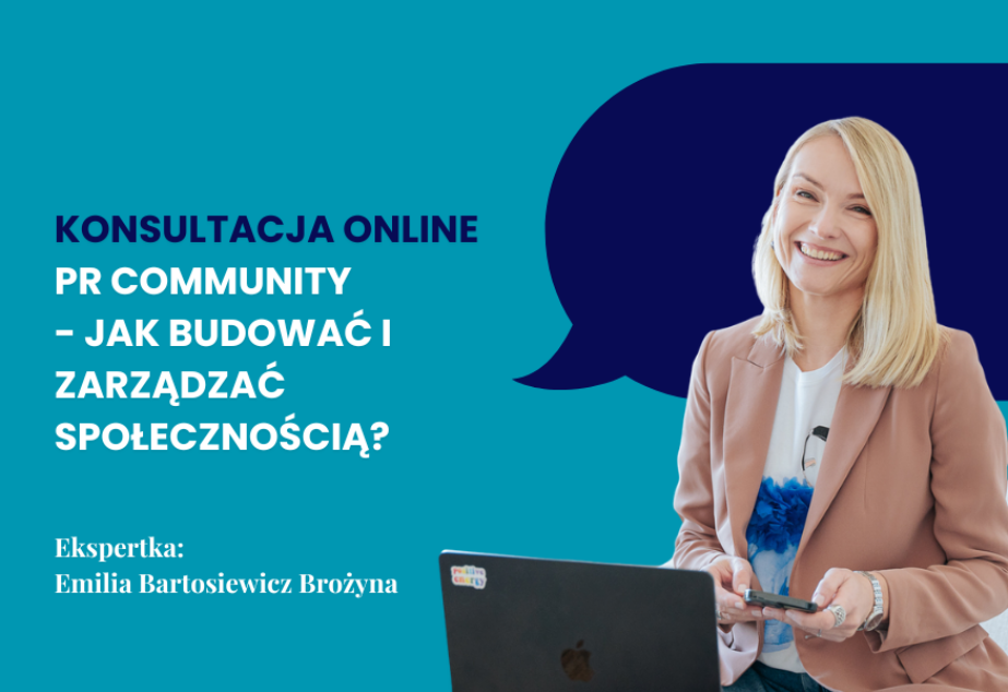 KONSULTACJA ONLINE: PR Community – Jak budować i zarządzać społecznością