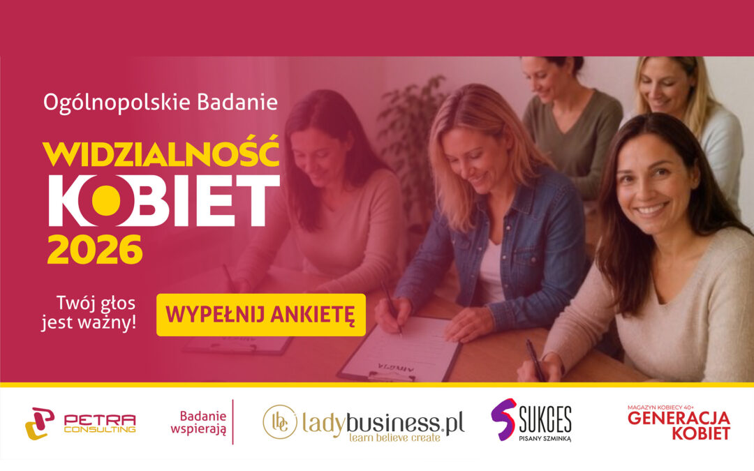 Czy kobiety w Polsce naprawdę czują się widziane? Weź udział w ogólnopolskim badaniu
