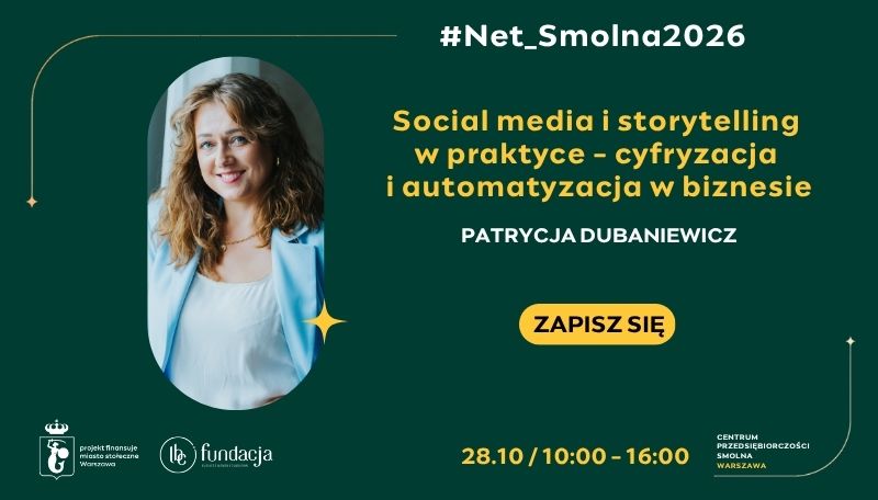 Social media i storytelling w praktyce oraz cyfryzacja i automatyzacja w biznesie