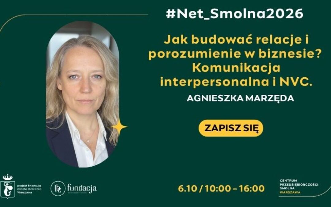 Jak budować relacje i porozumienie w biznesie? Komunikacja interpersonalna i NVC